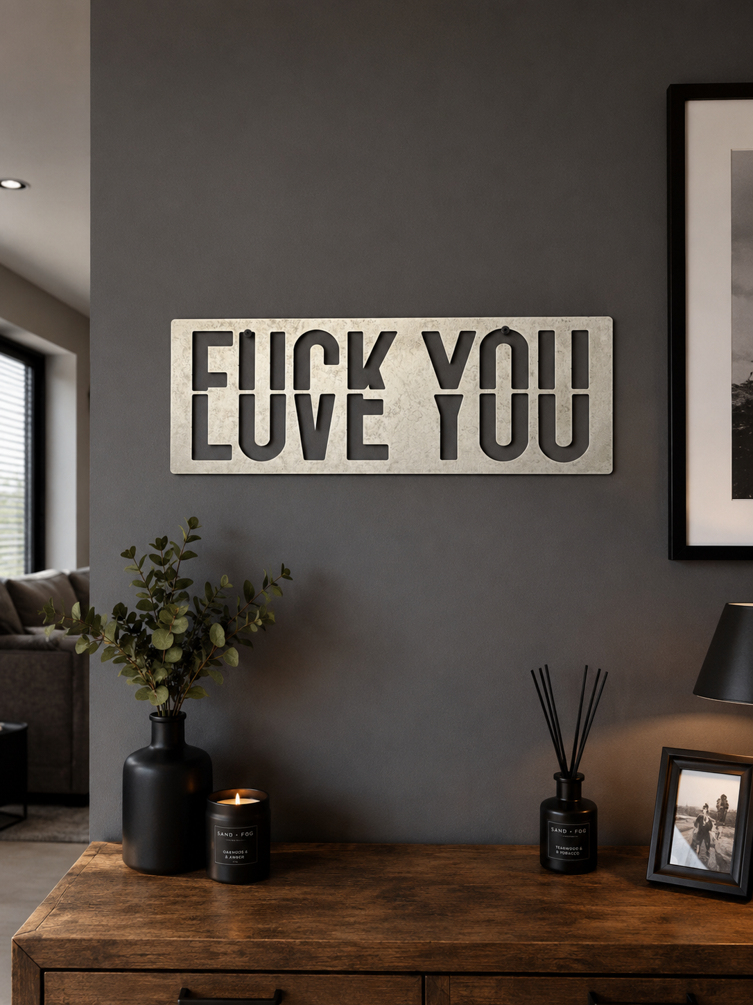 F*CK YOU, LOVE YOU sign